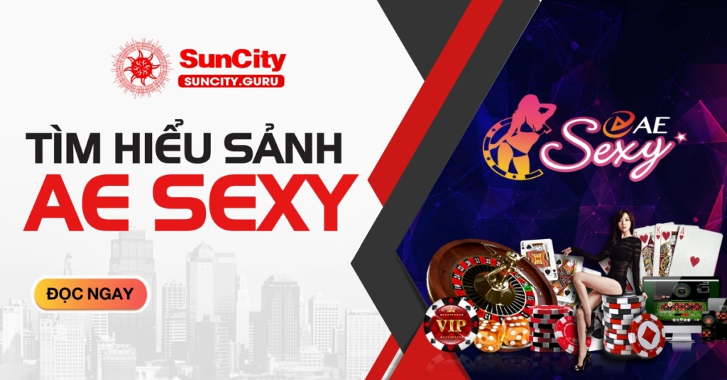 Sảnh AE Sexy